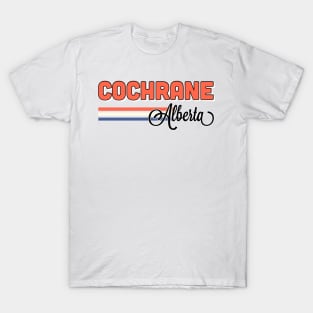 Cochrane Alberta T-Shirt